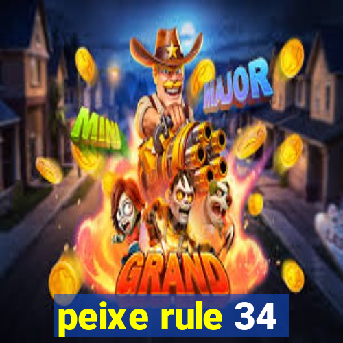 peixe rule 34